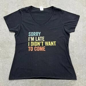 Port & Company Sorry Im Late V-Neck T Shirt Top